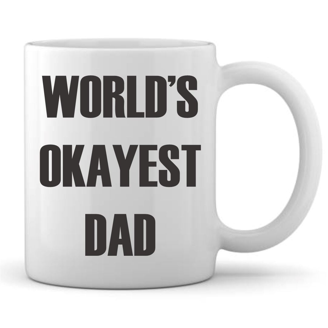 Worlds Okayest Dad Mug (18+) Classic Canvas NetCanvas