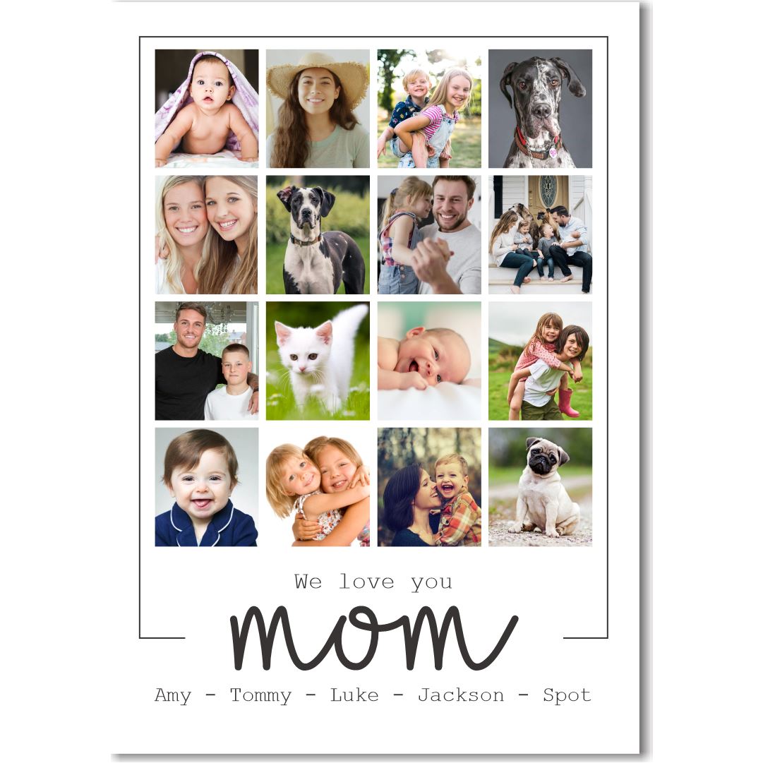 We Love You Mom Collage (16 Images) Classic Canvas NetCanvas 