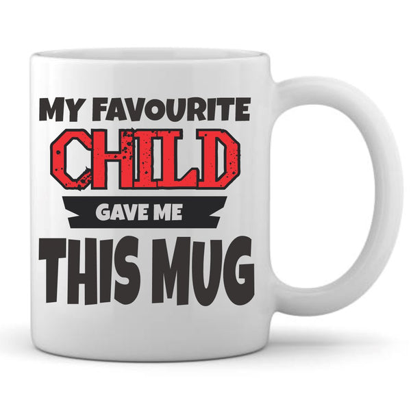 My Favourite Child Mug Classic Canvas NetCanvas 